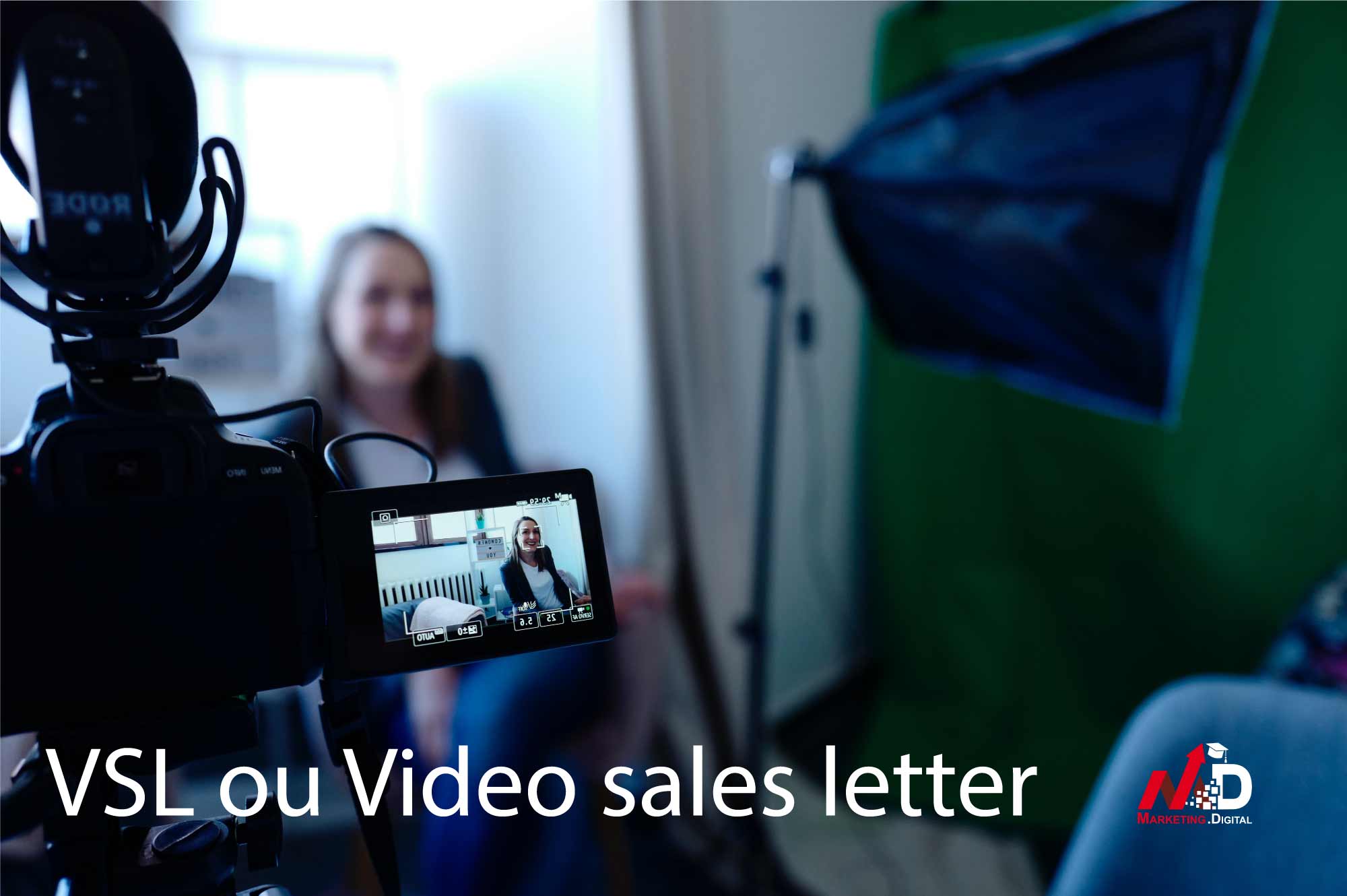 La VSL ou Video sales letter
